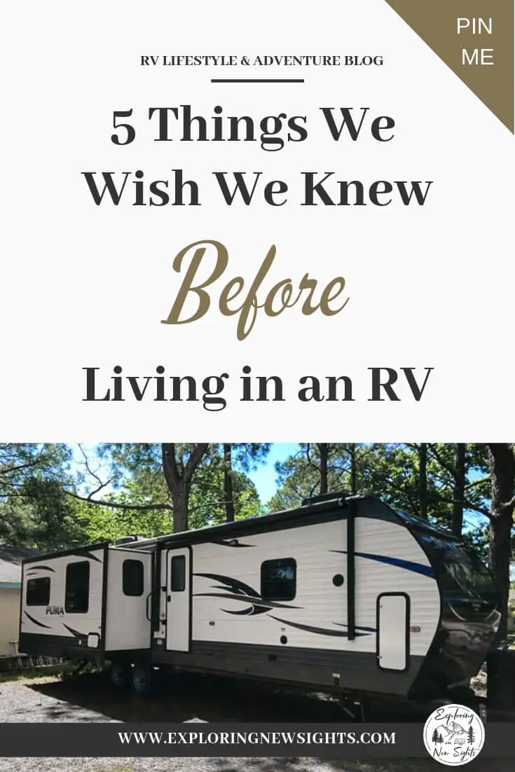 Living In An RV - Top 5 Things We Wish We Knew Before Before 5 2 - Living In An RV - Top 5 Things We Wish We Knew Before
